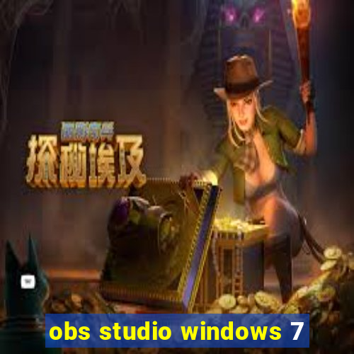 obs studio windows 7